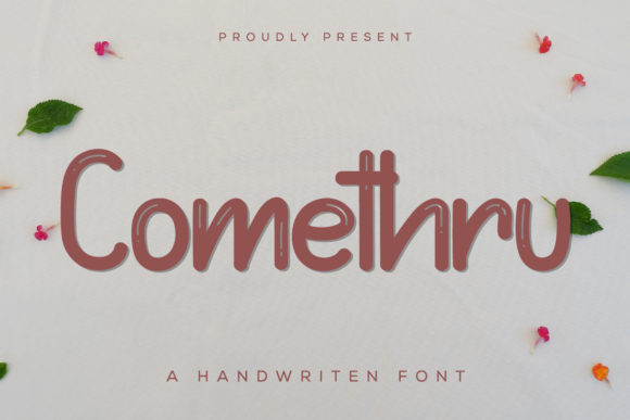 Comethru Font: A Quirky Display Typeface for Web Design