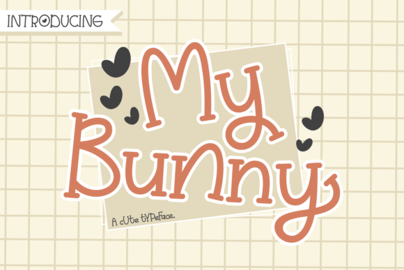 My Bunny Font: A Playful Typeface for Creative Projects