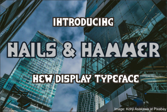 Nails Hammer Font Review: A Quirky Display Typeface for Creative Projects