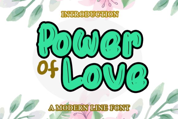 Power of Love Font for Captivating Campaign Design